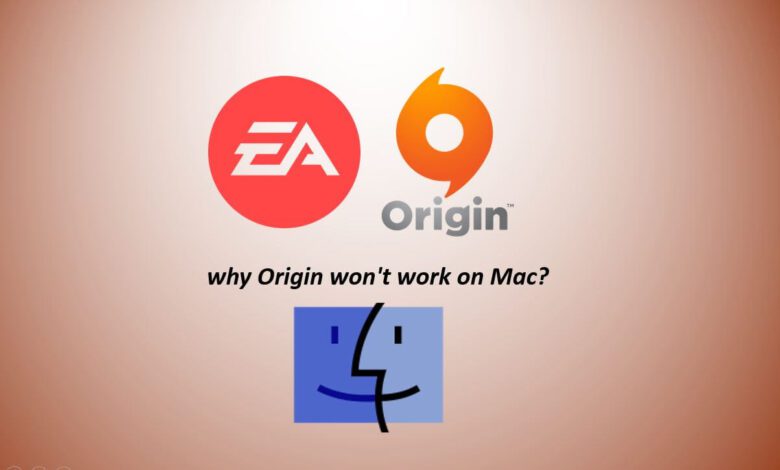 Why Won't Origin Work on my Mac